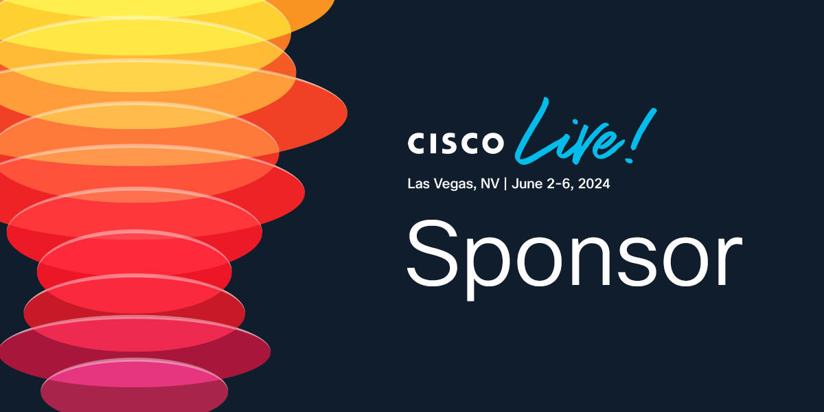 Sponsor Cisco Live 2024 Las Vegas Cisco