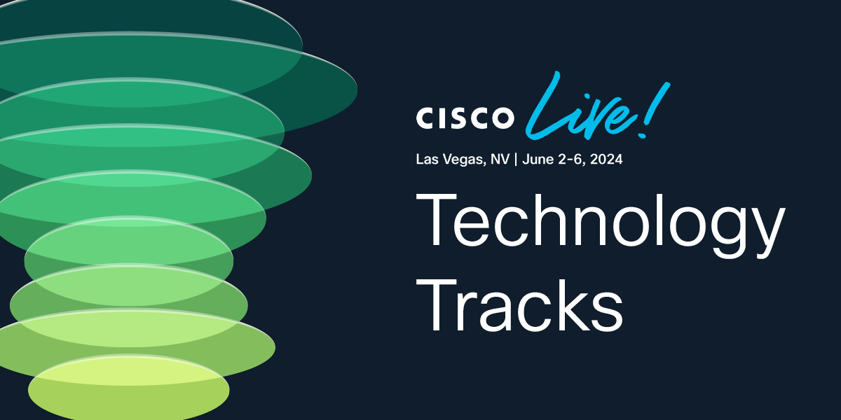 Technology Tracks Cisco Live 2024 Las Vegas Cisco