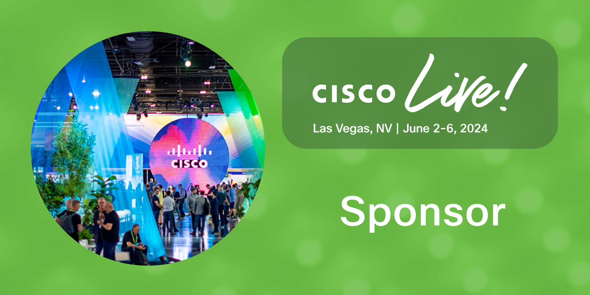 Sponsor Cisco Live 2024 Las Vegas Cisco